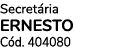 Secret ria ERNESTO C d. 404080