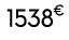 1538 € 00