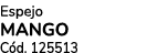 Espejo Mango C d. 125513