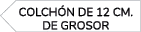 colch n de 12 cm. de grosor