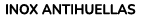 INOX ANTIHUELLAS