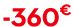  360€
