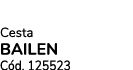 Cesta BAILEN C d. 125523