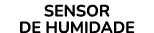 SENSOR DE HUMIDADE