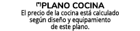 (*)Plano cocina El precio de la cocina est calculado seg n dise o y equipamiento de este plano.