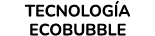 tecnolog a ECOBUBBLE