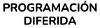 PROGRAMACI N DIFERIDA