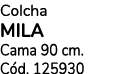 Colcha MILA Cama 90 cm. C d. 125930