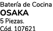 Bater a de Cocina Osaka 5 Piezas. C d. 107621