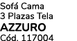 Sof Cama 3 Plazas Tela AZZURO C d. 117004