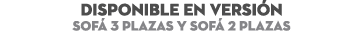 Disponible en versi n Sof 3 Plazas y Sof  2 Plazas