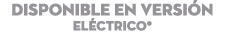 DISPONIBLE EN Versi n EL CTRICO*