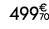 499€ 70