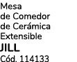 Mesa de Comedor de Cer mica Extensible JILL C d. 114133 