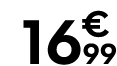 16 € 99