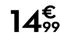 14 € 99