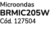 Microondas BRMIC205W C d. 127504