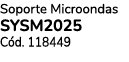 Soporte Microondas SYSM2025 C d. 118449