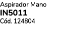 Aspirador Mano IN5011 C d. 124804