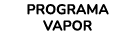 PROGRAMA VAPOR