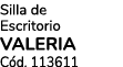 Silla de Escritorio VALERIA C d. 113611