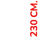 230 cm.