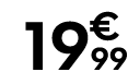 19 € 99