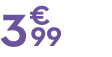 3 € 99