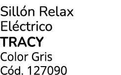 Sill n Relax El ctrico TRACY Color Gris C d. 127090