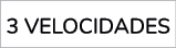 3 VELOCIDADEs