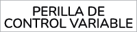 Perilla de control variable