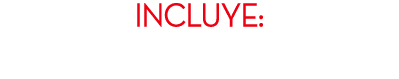 Incluye: 