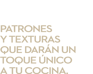 Patrones y texturas que dar n un toque nico a tu cocina.