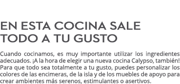EN ESTA COCINA SALE TODO A TU GUSTO Cuando cocinamos, es muy importante utilizar los ingredientes adecuados. ¡A la ho...