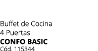 Buffet de Cocina 4 Puertas CONFO BASIC C d. 115344