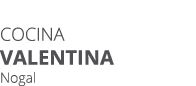 Cocina VALENTINA Nogal