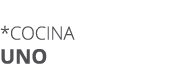 *Cocina uno