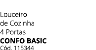 Louceiro de Cozinha 4 Portas CONFO BASIC C d. 115344
