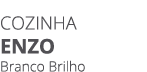 Cozinha enzo Branco Brilho