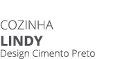 COZINHA lindy Design Cimento Preto
