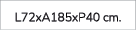 L72xA185xP40 cm.