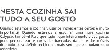 NESTA COZINHA SAI TUDO A SEU GOSTO Quando estamos a cozinhar, usar os ingredientes certos  muito importante. Quando ...