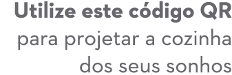 Utilize este c digo QR para projetar a cozinha dos seus sonhos