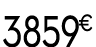 3859 € 99