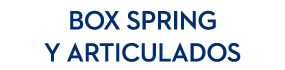 Box Spring y Articulados