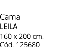 Cama leila 160 x 200 cm. C d. 125680