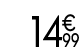 14 € 99