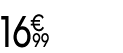 16 € 99