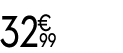 32 € 99