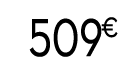 509 € 99